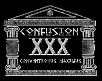 ConFusion 30: Conventionus Maximus